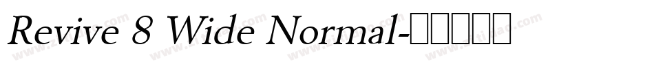 Revive 8 Wide Normal字体转换